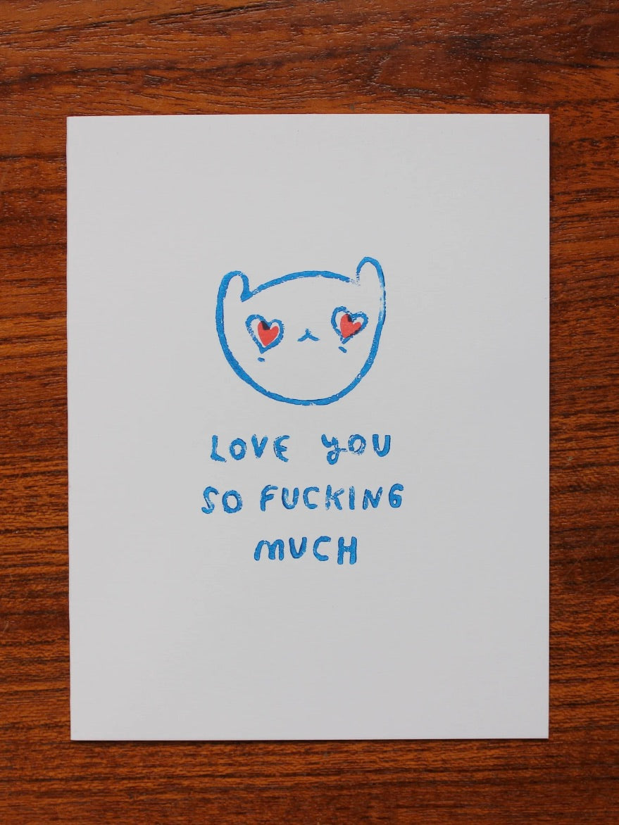 Love You So Fucking Much